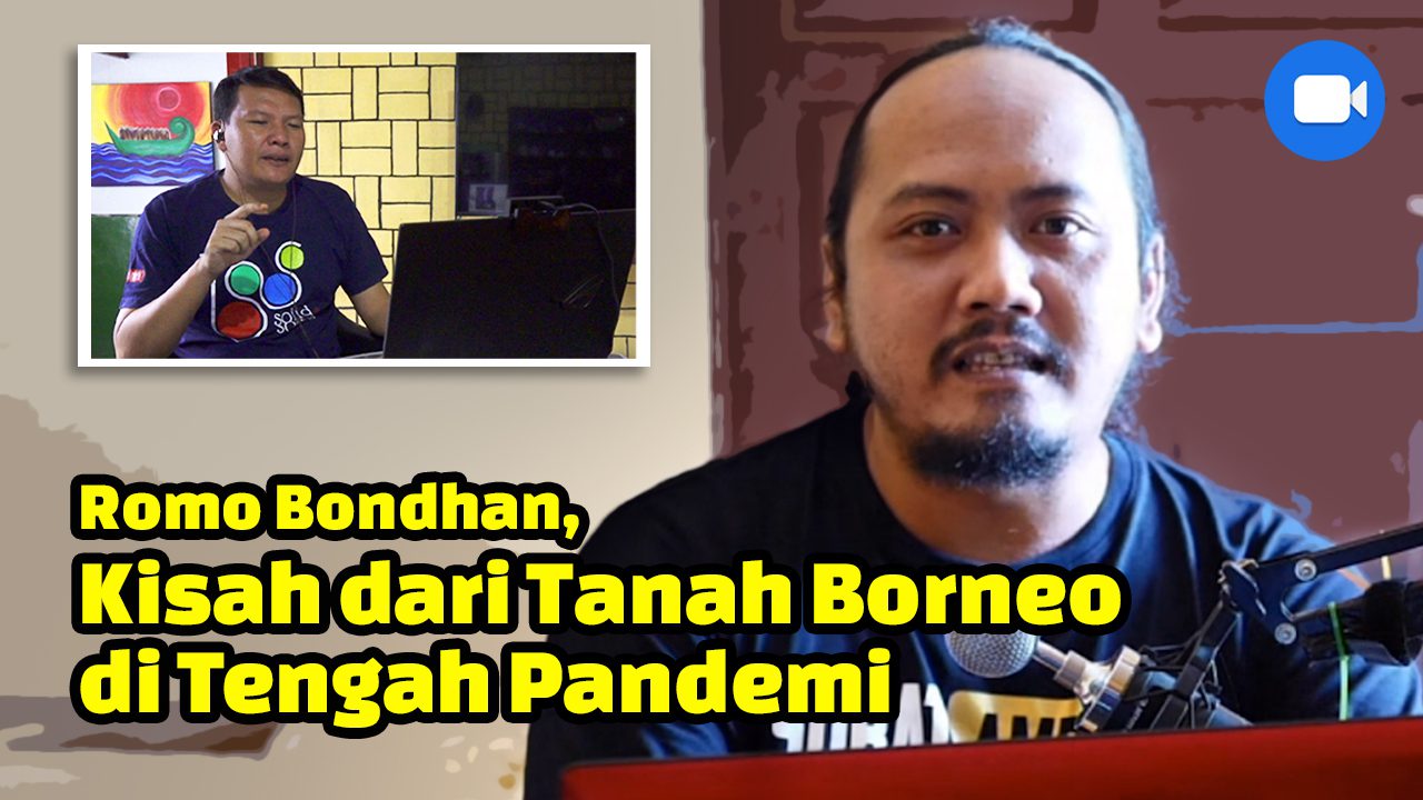 Kisah dari Tanah Borneo di Tengah Pandemi