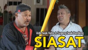 Aldo Iwak Kebo & Sugeng Iwak Bandeng : SIASAT