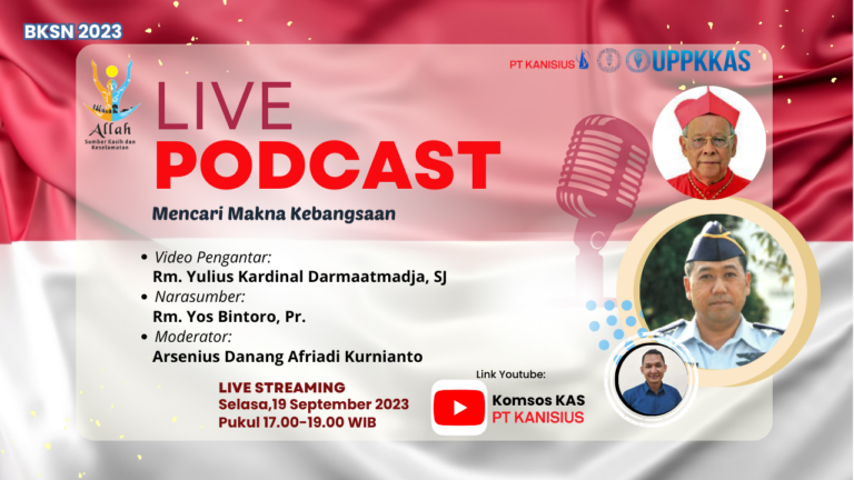 podcast BKSN: Mencari Makna Kebangsaan