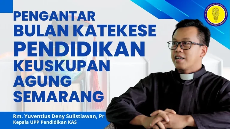 Pengantar Bulan Katekese Pendidikan Keuskupan Agung Semarang 2024.jpg