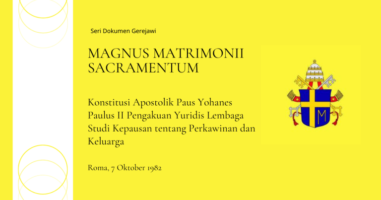 MAGNUS MATRIMONII SACRAMENTUM