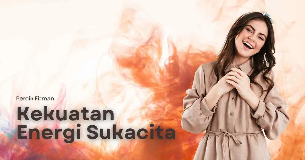 Percik Firman Kekuatan Energi Sukacita