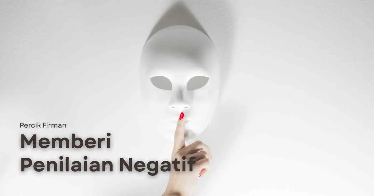 Percik Firman Memberi Penilaian Negatif Percik Firman Memberi Penilaian Negatif