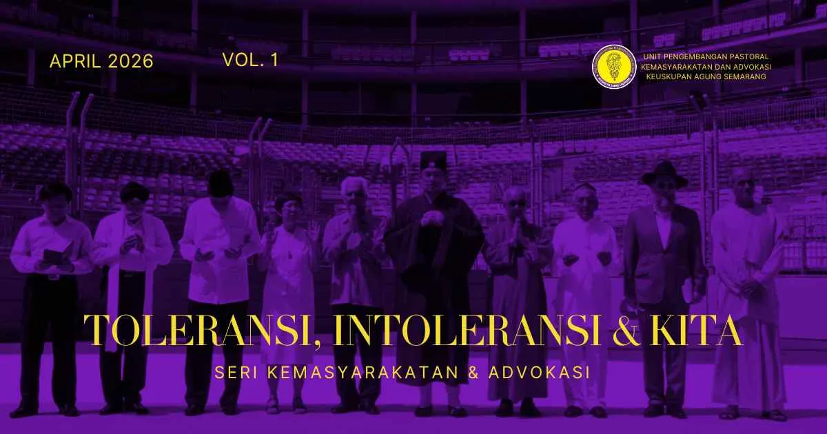 Seri Kajian Masyarakat – 1 Toleransi, Intoleransi, dan Kita